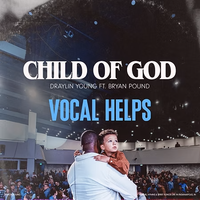Child of God - Vocal Helps