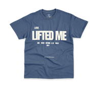 Love Lifted Me T-Shirt