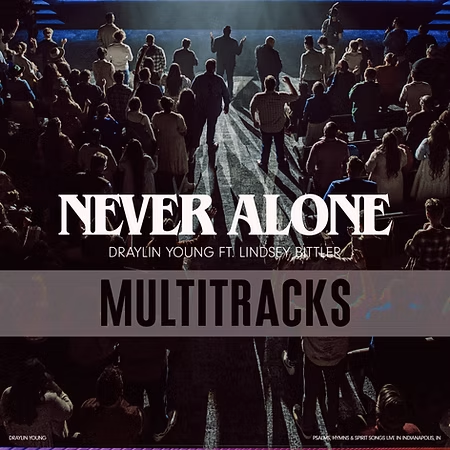 Never Alone - Multitrack
