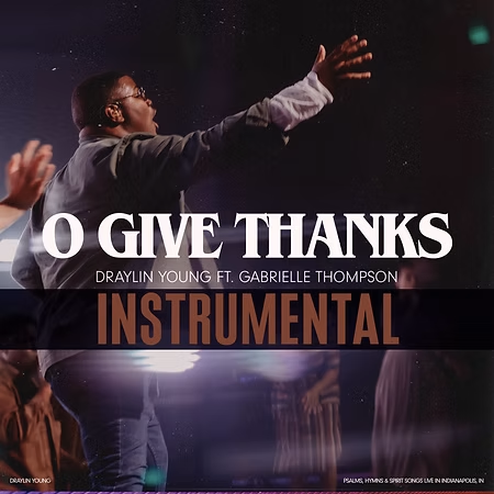O Give Thanks - Instrumental