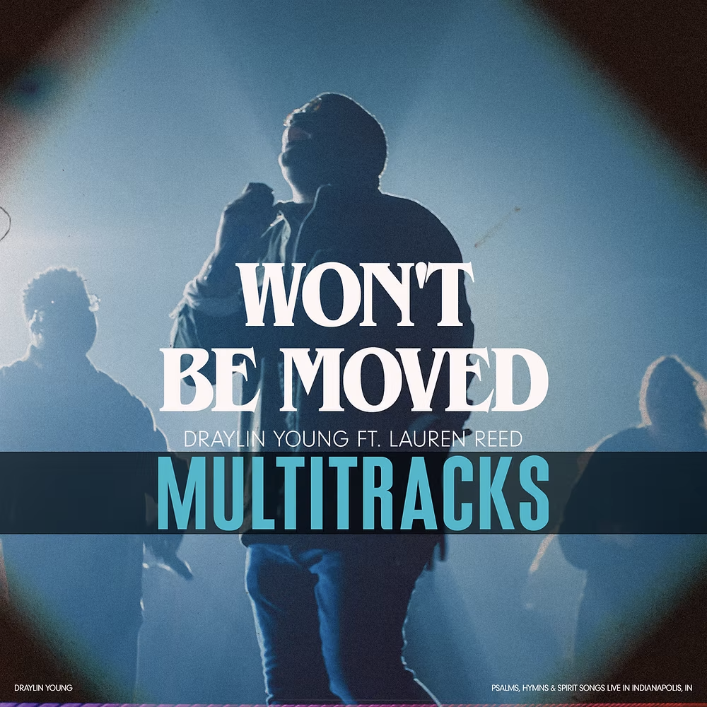 Won't Be Moved - Multitrack