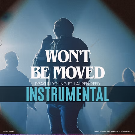 Won't Be Moved - Instrumental